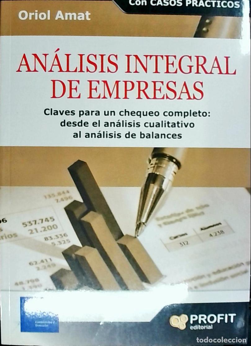 Livres: An&aacute;lisis integral de empresas : claves para un chequeo completo : desde el an&aacute;lisis cualitativo al a