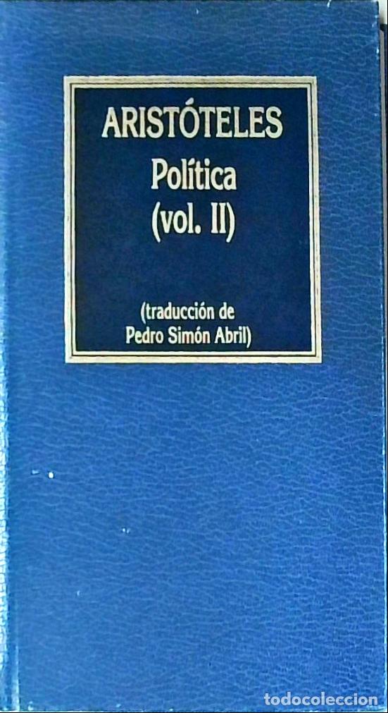 Livres: Pol&iacute;tica (Volumen II) (Traducci&oacute;n de Pedro Sim&oacute;n Abril) - ARISTOTELES: