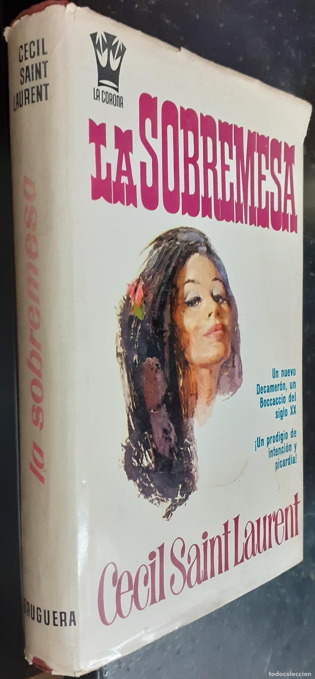 B&uuml;cher: Sobremesa - SAINT LAURENT, Cecil: