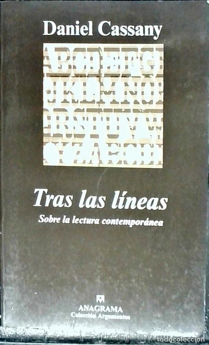 B&uuml;cher: Tras las l&iacute;neas : sobre la lectura contempor&aacute;nea - Cassany, Daniel: