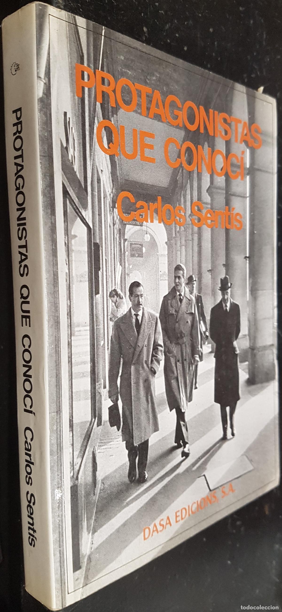 Libros: Protagonistas que conoc&iacute; - SENT&Iacute;S, Carlos: