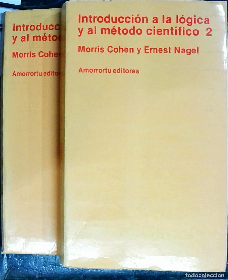 B&uuml;cher: Introducci&oacute;n a la l&oacute;gica y al m&eacute;todo cient&iacute;fico. 2 tomos - Cohen, Morris y Nagel, Ernest: