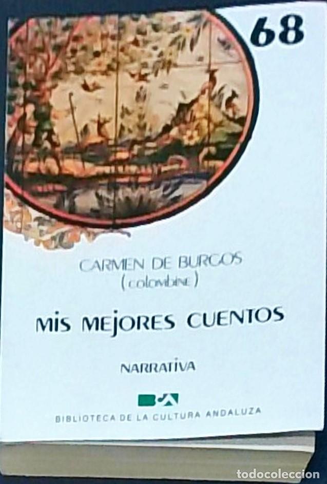 B&uuml;cher: Mis mejores cuentos. Biblioteca de la Cultura Andaluza. N&ordm; 68 - BURGOS, Carmen de (Colombine):