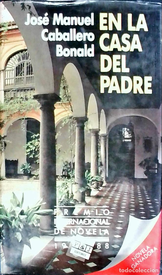 books: En la casa del padre - Caballero Bonald, Jos&eacute; Manuel: