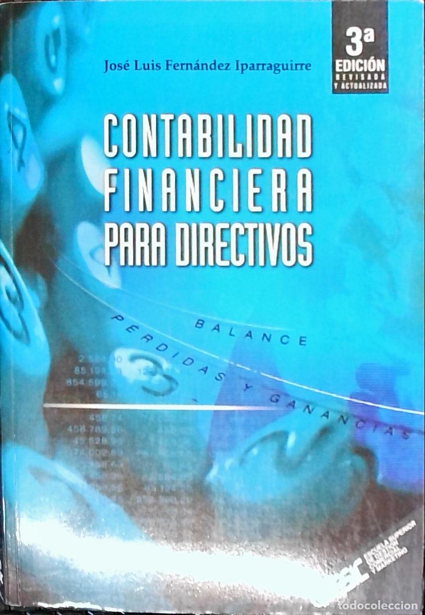 Livres: Contabilidad financiera para directivos - Fern&aacute;ndez Iparraguirre, Jos&eacute; Luis: