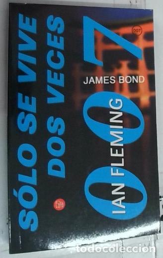 Livros em segunda m&atilde;o: S&oacute;lo se vive dos veces 007 - Fleming, Ian: