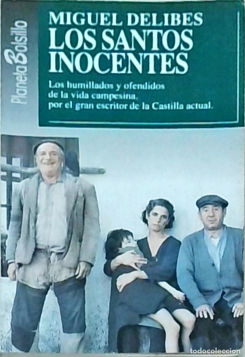 Livros em segunda m&atilde;o: Los Santos inocentes Los humillados y ofendidos de la vida campesina, por el gran escritor de la Cas