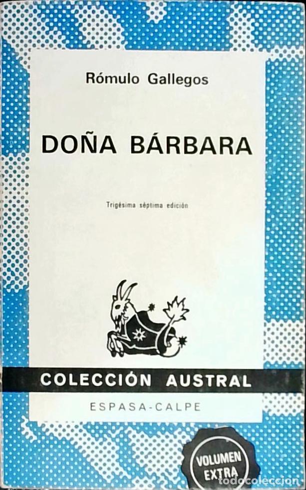 Libri di seconda mano: Do&ntilde;a B&aacute;rbara - GALLEGOS, R&oacute;mulo: