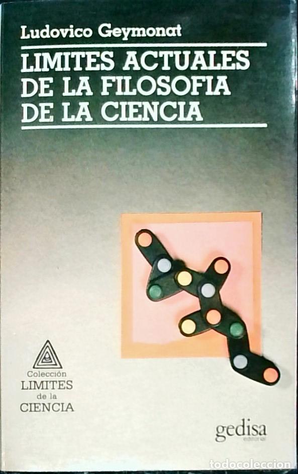 B&uuml;cher: L&iacute;mites actuales de la filosof&iacute;a de la ciencia - GEYMONAT, Ludovico: