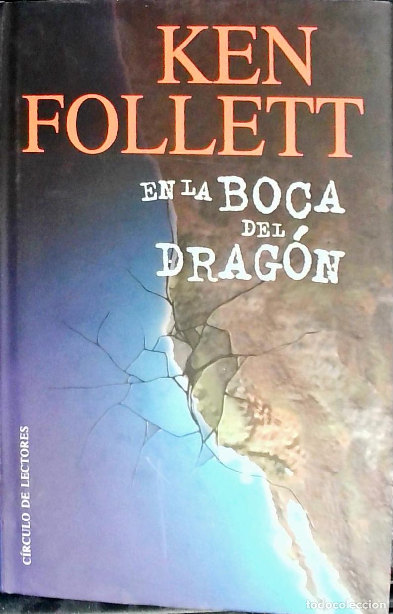 B&uuml;cher: En la boca del drag&oacute;n - FOLLETT, Ken:
