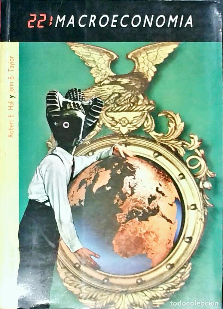 Libros: Macroeconom&iacute;a - HALL, Robert E. y TAYLOR, John B.: