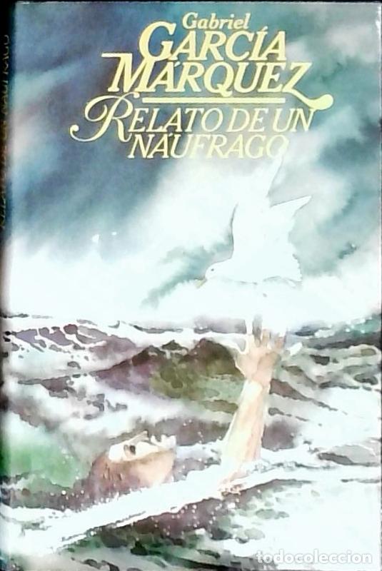 books: Relato de un n&aacute;ufrago - GARCIA MARQUEZ, Gabriel: