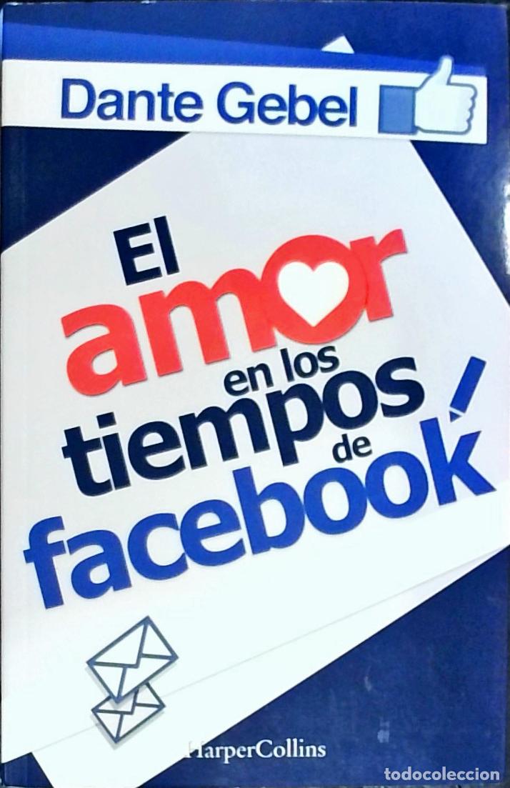 Livros em segunda m&atilde;o: El amor en los tiempos de Facebook - Gebel, Dante: