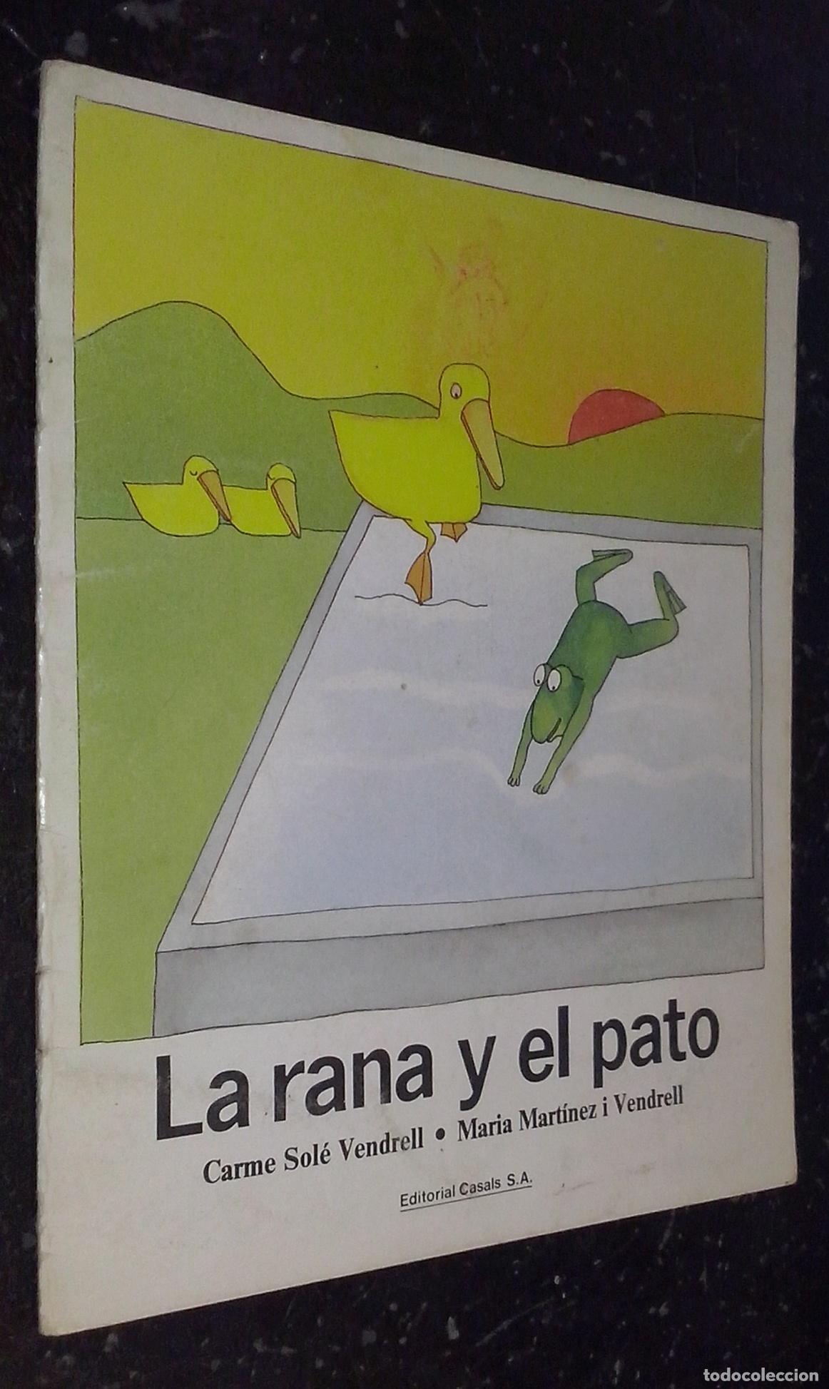 B&uuml;cher: La rana y el pato - SOL&Eacute; VENDRELL, Carme y MART&Iacute;NEZ I VENDRELL, Mar&iacute;a: