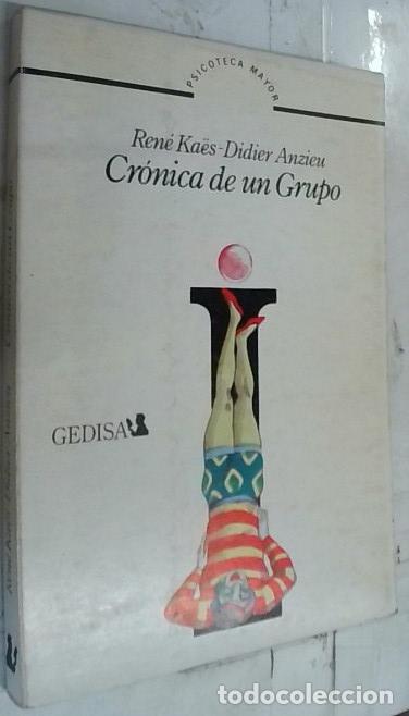 B&uuml;cher: Cr&oacute;nica de un grupo - Kaes, Ren&eacute; y Anzieu, Didier: