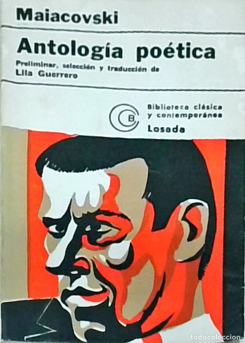 Libros: Antolog&iacute;a po&eacute;tica. Preliminar, selecci&oacute;n y traducci&oacute;n de Lila Guerrero - MAIAKOVSKI:
