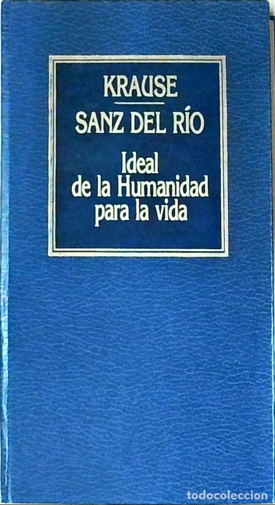 Libri di seconda mano: Ideal de la humanidad para la vida - KRAUSE / SANZ DEL RIO, J.: