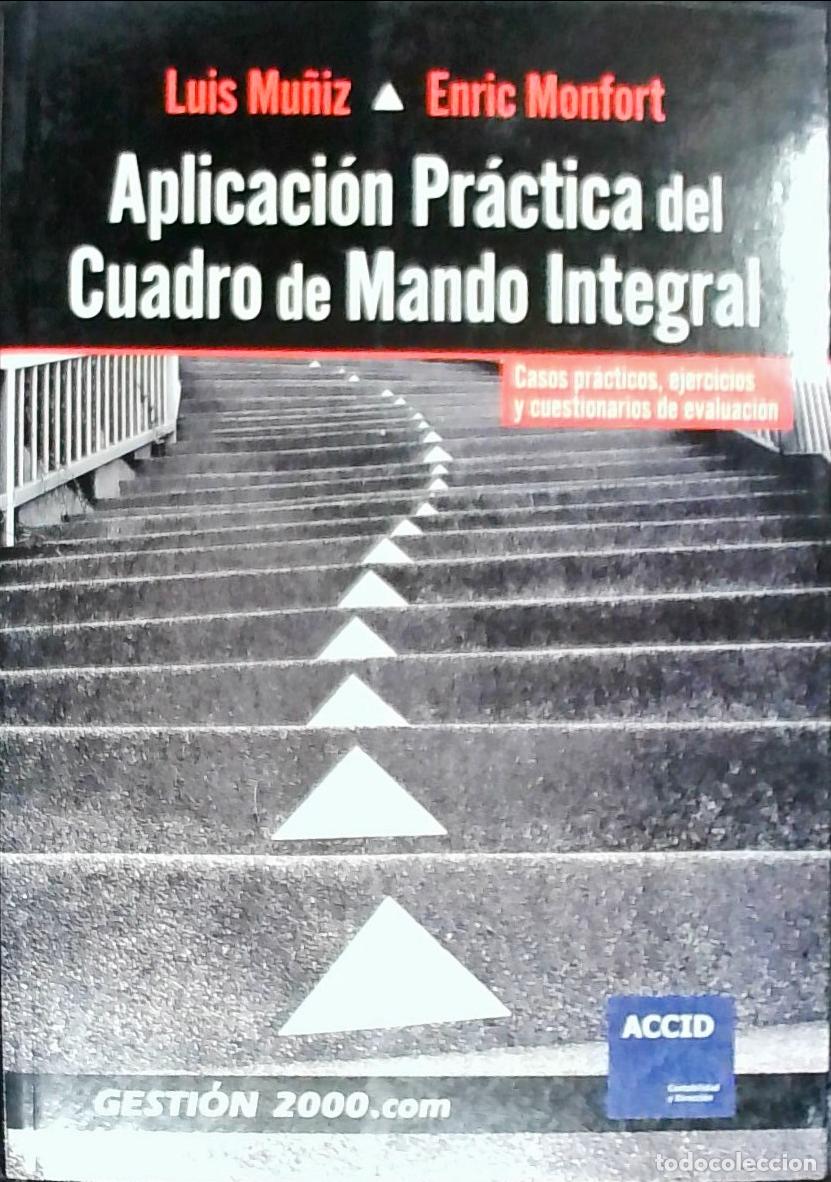books: Aplicaci&oacute;n pr&aacute;ctica del cuadro de mando integral : casos pr&aacute;cticos, ejercicios y cuestionarios de ev