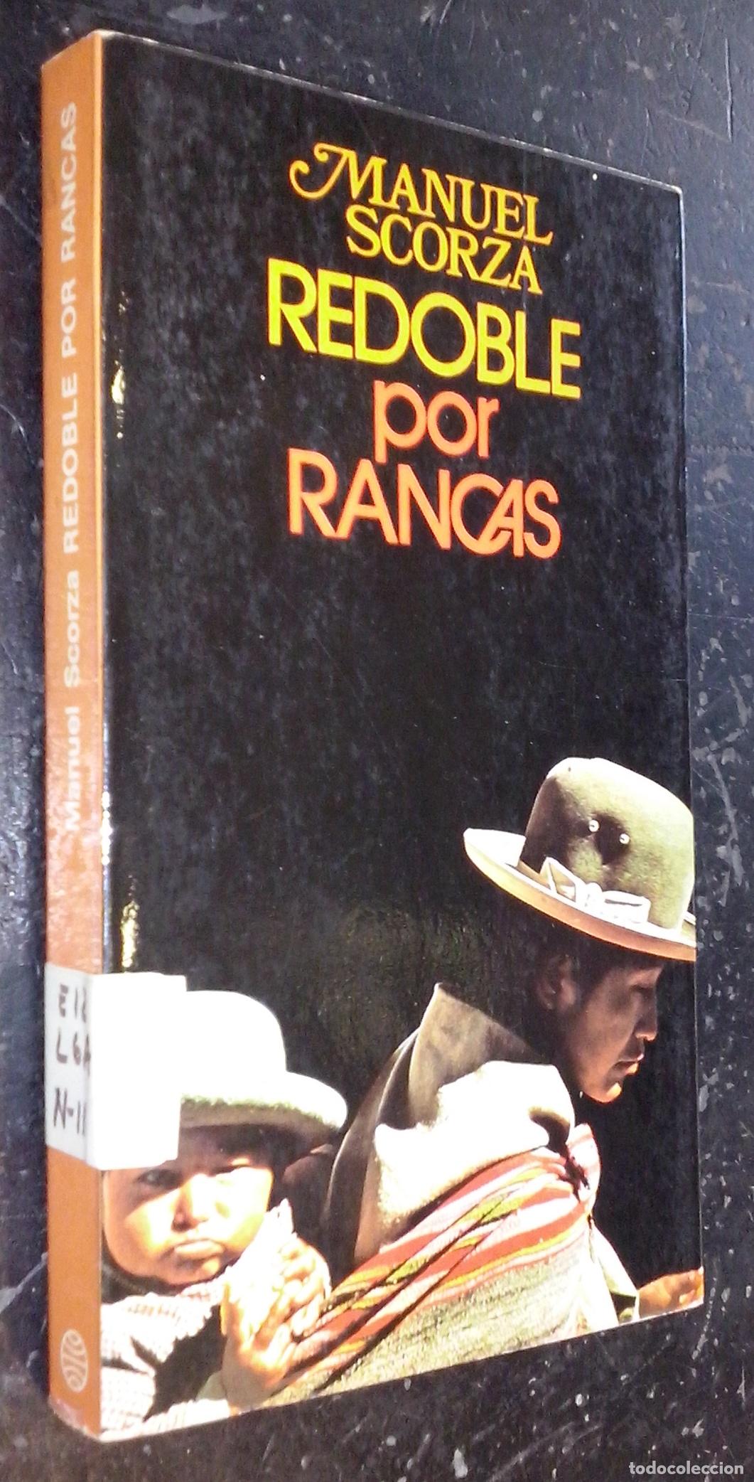 books: Redoble por Rancas. Balada 1. Lo que sucedi&oacute; diez a&ntilde;os antes que el Coronel Marruecos fundara el seg