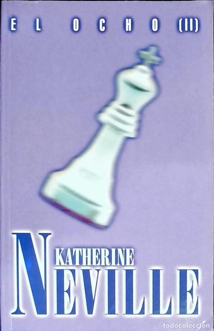 books: El ocho. Tomo II - Neville, Katherine:
