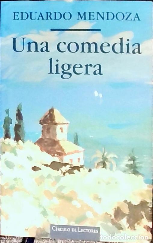 B&uuml;cher: Una comedia ligera - Mendoza, Eduardo: