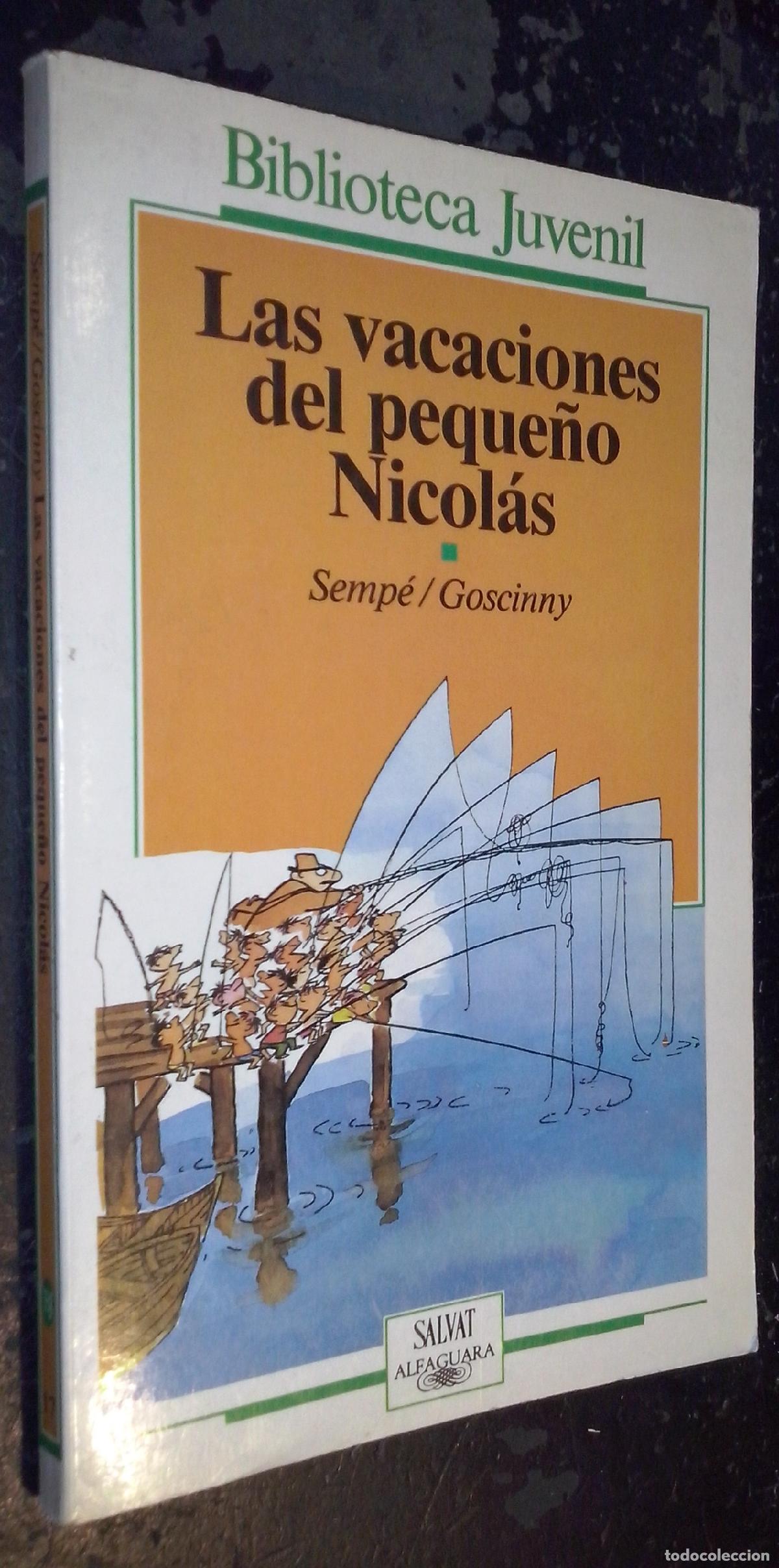 B&uuml;cher: Las vacaciones del peque&ntilde;o Nicol&aacute;s - SEMP&Eacute; y GOSCINNY: