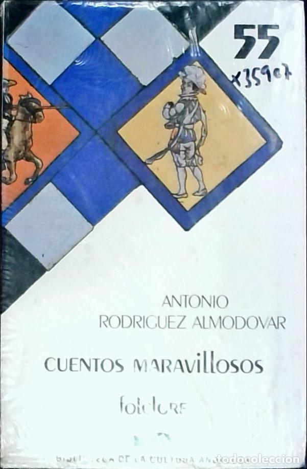 books: Cuentos maravillosos : (cuentos populares andaluces y cuentos maravillosos espa&ntilde;oles) - Rodr&iacute;guez Al