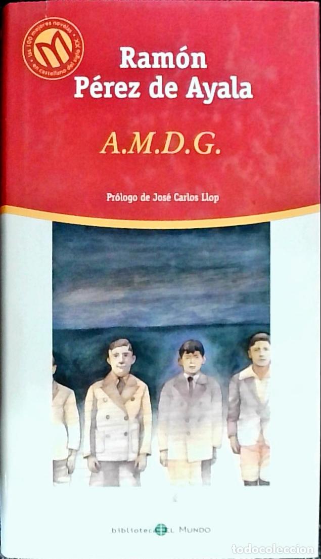 Livres: A.M.D.G. - P&eacute;rez de Ayala, Ram&oacute;n: