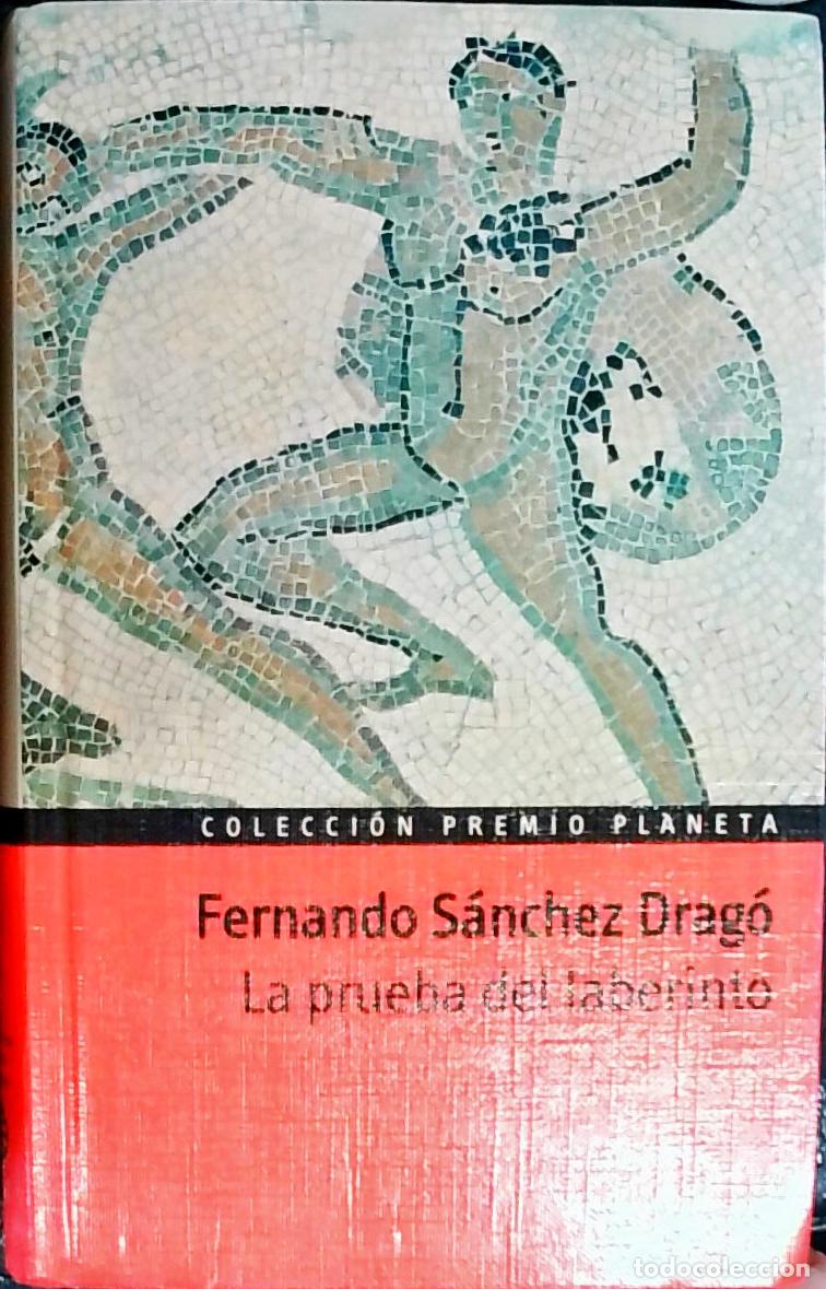 books: La prueba del laberinto - SANCHEZ DRAGO, Fernando: