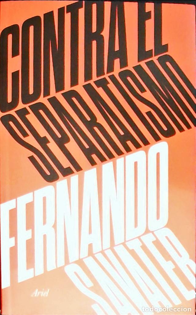 books: Contra el separatismo - SAVATER, Fernando:
