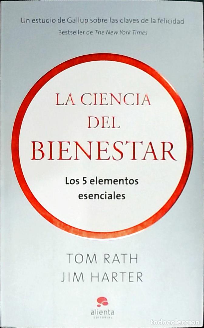 books: La ciencia del bienestar : los 5 elementos esenciales - Rath, Tom y Harter, Jim:
