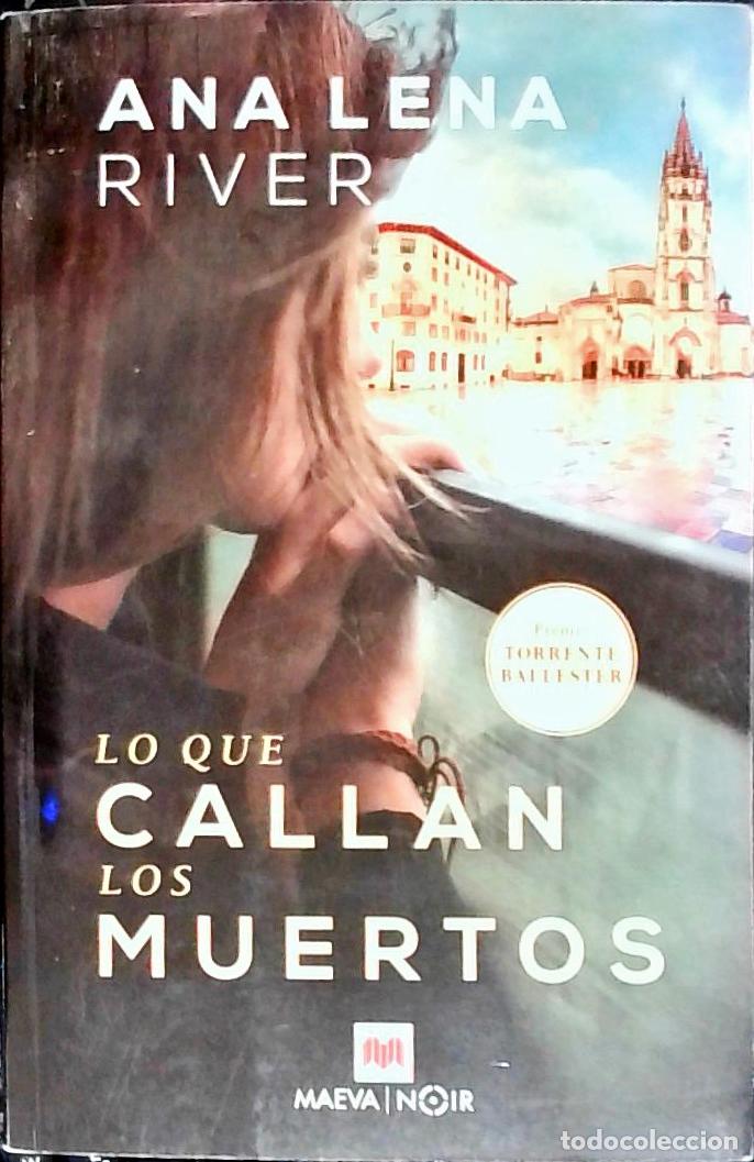 Libri di seconda mano: Lo que callan los muertos - RIVERA, Ana Lena: