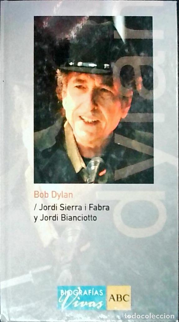 Libri di seconda mano: Bob Dylan - Sierra i Fabra, Jordi y Bianciotto, Jordi: