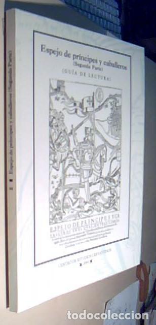 Libri di seconda mano: Espejo de Pr&iacute;ncipes y Caballeros (segunda parte). Gu&iacute;a de lectura por .... Gu&iacute;as de Lectura Caballer