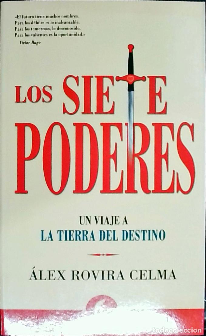 Libri di seconda mano: Los siete poderes : un viaje a la tierra del destino - Rovira, &Aacute;lex: