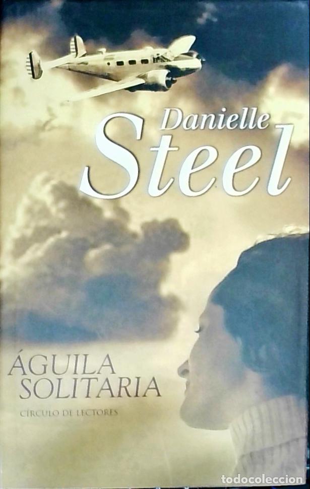 B&uuml;cher: Aguila solitaria - Steel, Danielle: