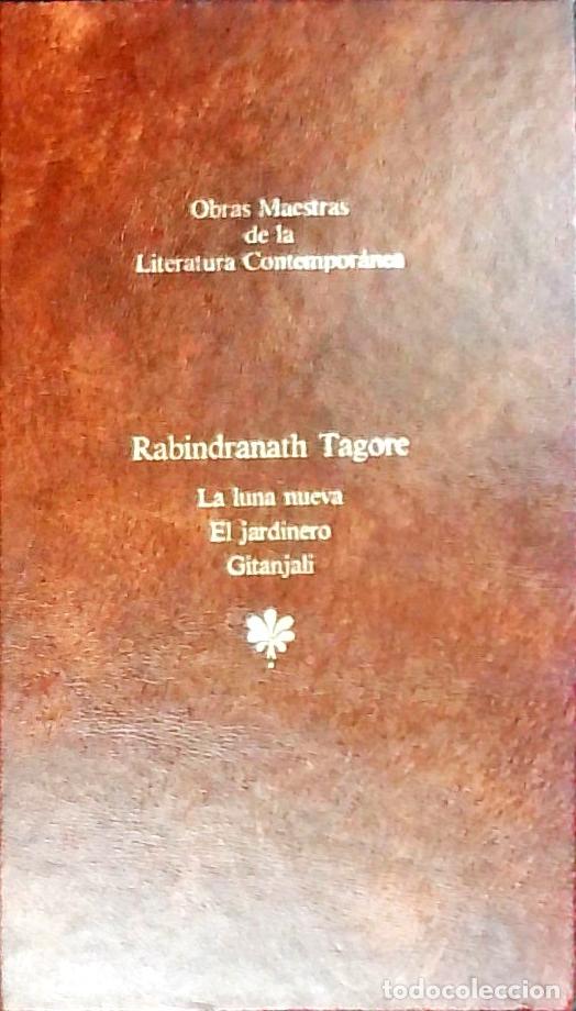 Libros: La luna nueva. El jardinero. Gitanjali - Tagore, Rabindranath: