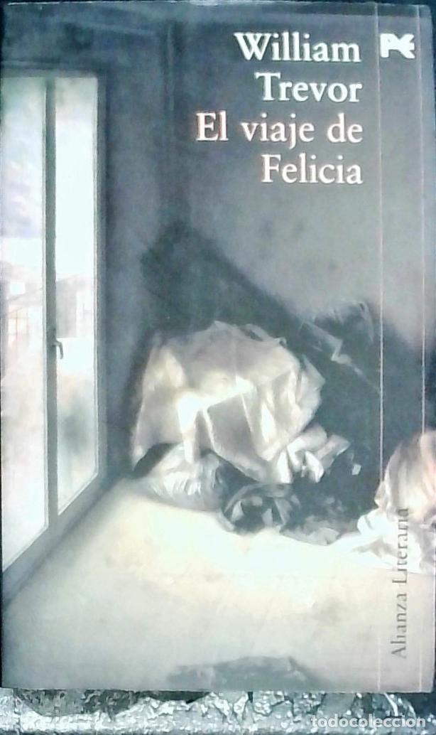 B&uuml;cher: El viaje de Felicia - TREVOR, William: