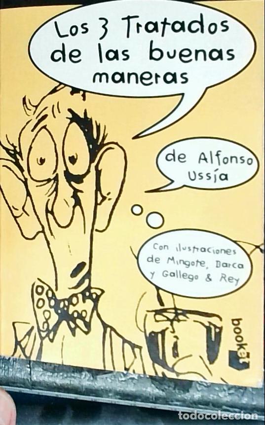 Libri di seconda mano: Los tres tratados de las buenas maneras. 1 - USSIA, Alfonso: