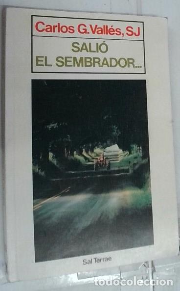 B&uuml;cher: Sali&oacute; el sembrador - Vall&eacute;s, Carlos G.:
