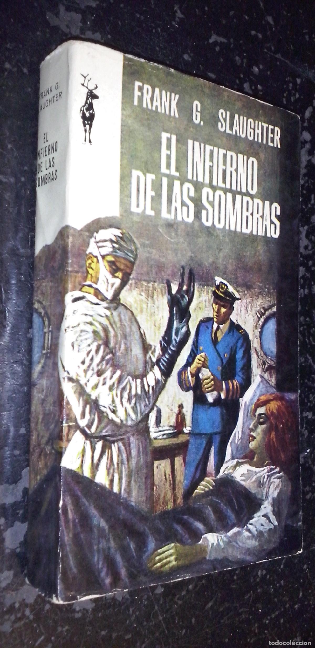 B&uuml;cher: El infierno de las sombras - SLAUGHTER, Frank G.: