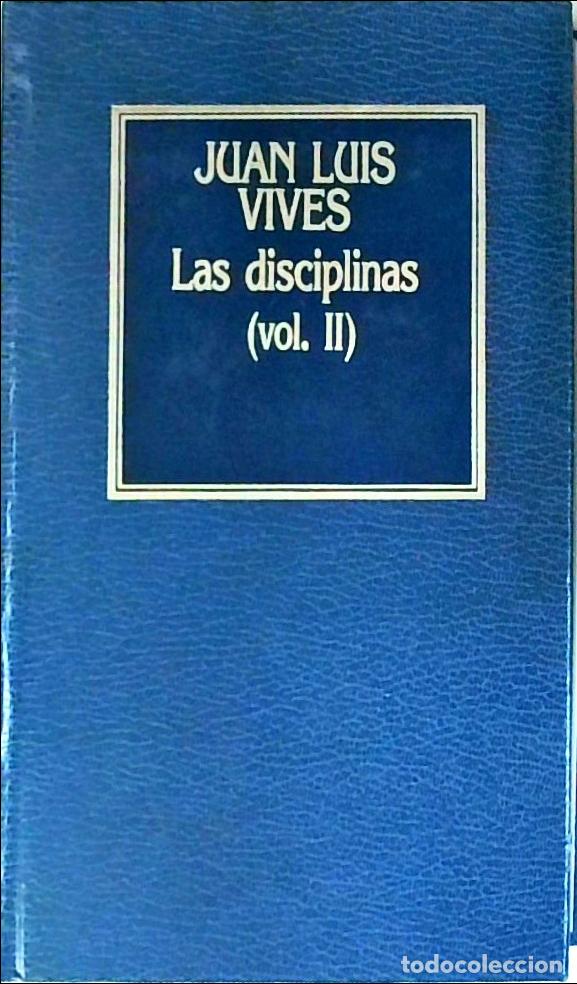 books: Las disciplinas (volumen II) - VIVES, Juan Luis: