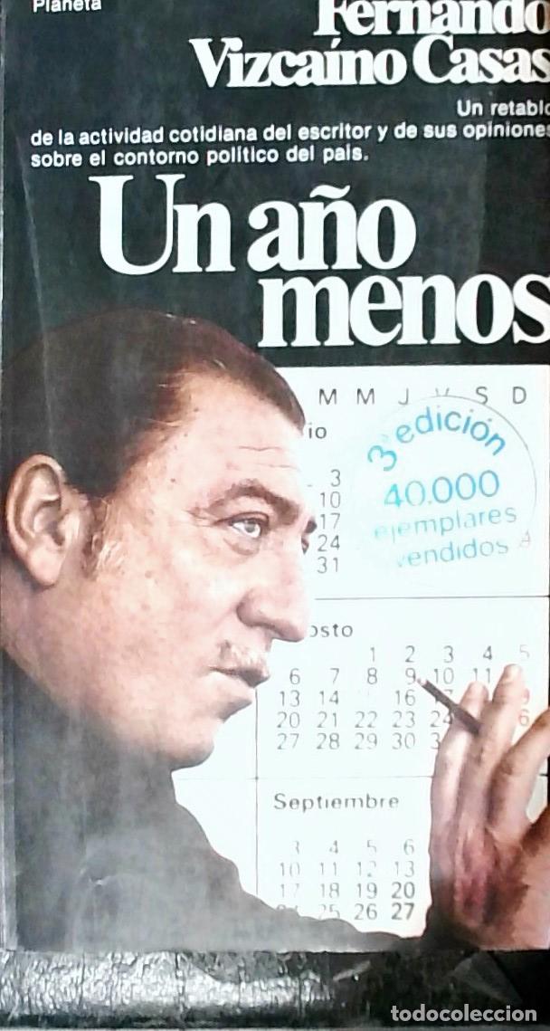 B&uuml;cher: Un a&ntilde;o menos. Diario - Vizca&iacute;no Casas, Fernando: