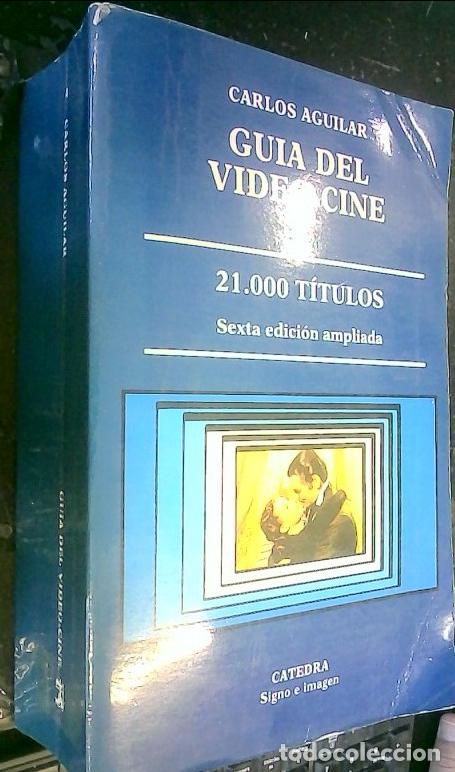 B&uuml;cher: Gu&iacute;a de video cine. 21.000 t&iacute;tulos - Aguilar, Carlos: