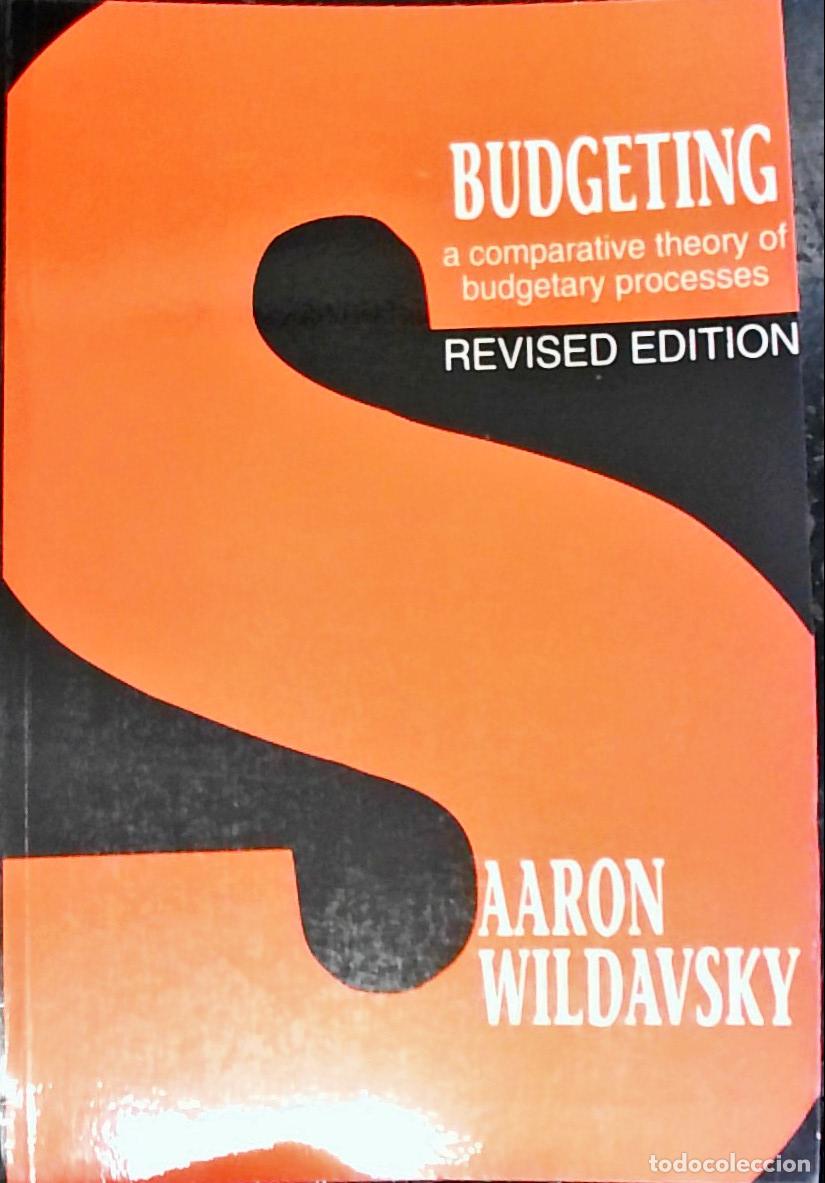 Livros em segunda m&atilde;o: Budgeting. A Comparative Theory of Budgetary Processes. Revised edition - WILDAVSKY, Aaron: