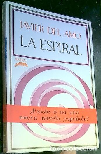 Livros em segunda m&atilde;o: La espiral - Amo, Javier del :