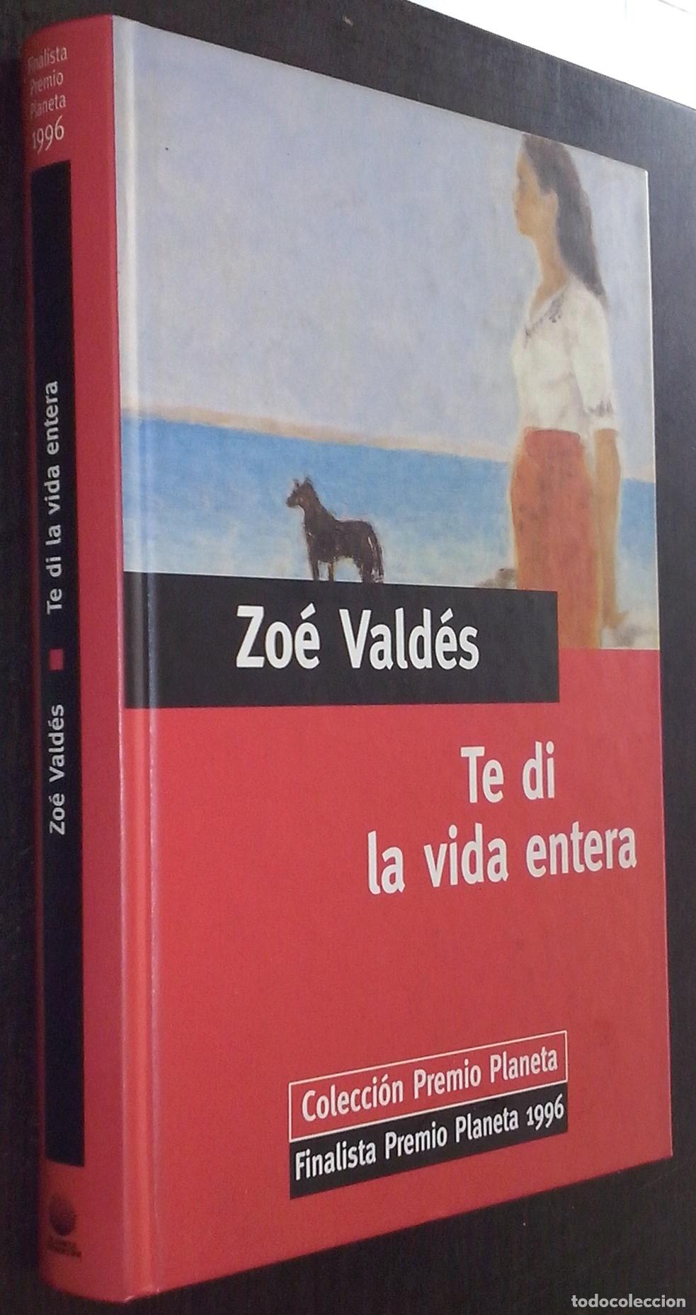 Livros em segunda m&atilde;o: Te di la vida entera - VALD&Eacute;S, Zo&eacute;: