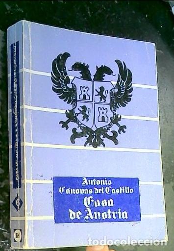 Livros em segunda m&atilde;o: La Casa de Austria - C&aacute;novas del Castillo, Antonio: