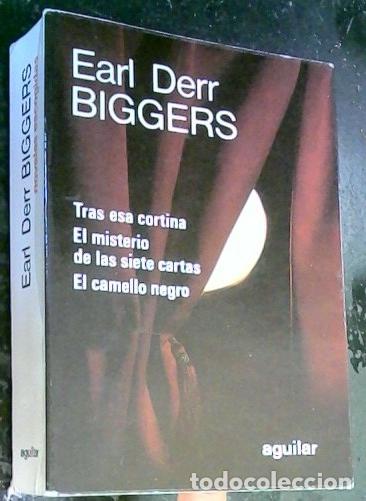 Livres: Novelas escogidas. Tras esa cortina. El misterio de las siete cartas. El camello negro - Biggers, Ea