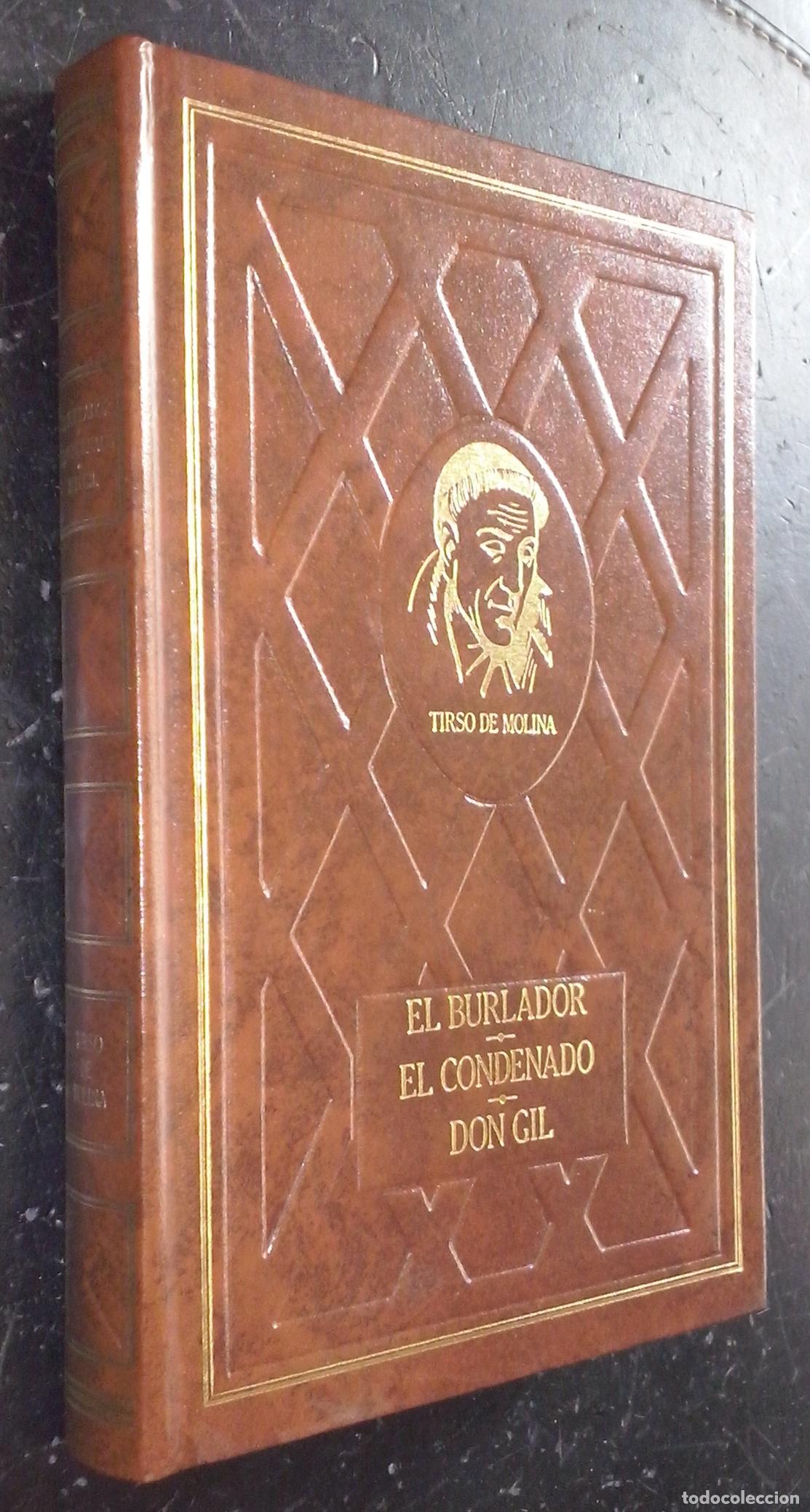 Libros: El burlador de Sevilla. El condenado por desconfiado. Don Gil de las calzas verdes - TIRSO DE MOLINA